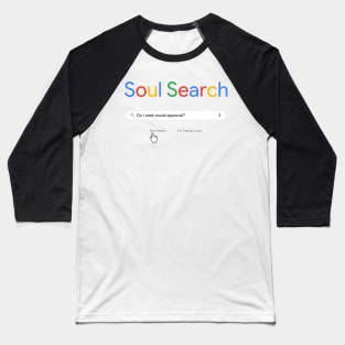 Soul Search Engine Baseball T-Shirt